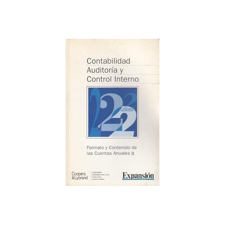 CONTABILIDAD, AUDITORÍA Y CONTROL INTERNO 2. FORMATO Y CONTENIDO DE LAS CUENTAS ANUALES II