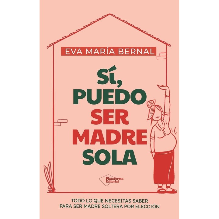 SI PUEDO SER MADRE SOLA