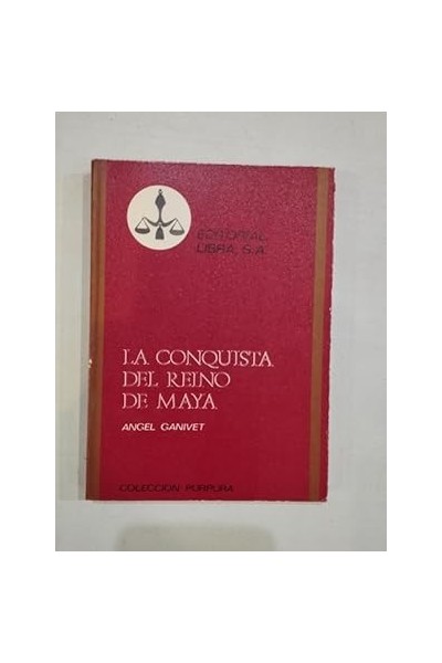 La conquista del reino de Maya