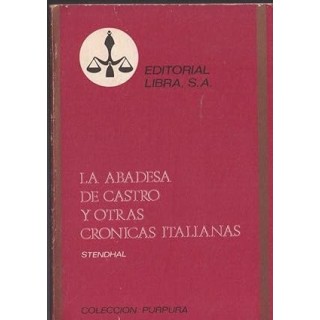 LA ABADESA DE CASTRO Y OTRAS CRONICAS ITALIANAS