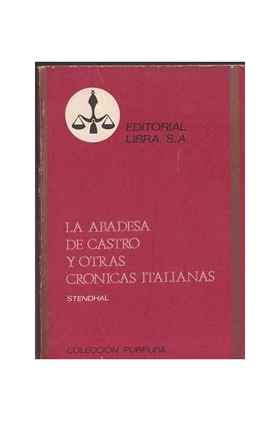 LA ABADESA DE CASTRO Y OTRAS CRONICAS ITALIANAS