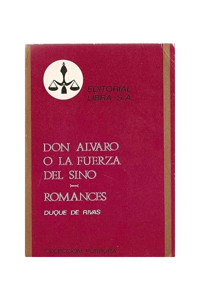 Don Alvaro o la fuerza del Sino - Romances