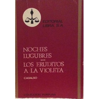 Noches Lugubres - Los Eruditos a La Violeta