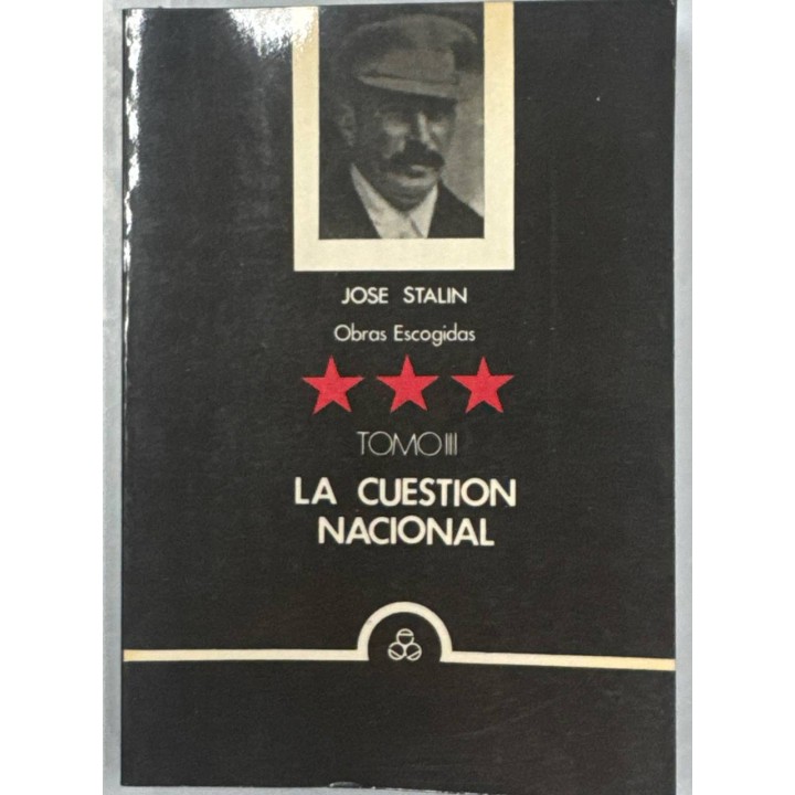 OBRAS ESCOGIDAS - LA CUESTION NACIONAL TOMO III.