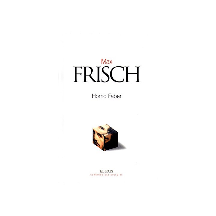 Homo Faber - Max Frisch.