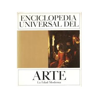 Enciclopedia universal del arte ((VI) - La Edad Moderna.