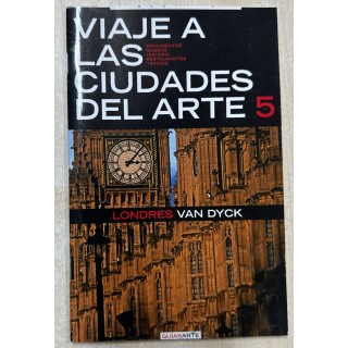 VIAJE A LAS CIUDADES DEL ARTE 5 - LONDRES VAN DYCK.
