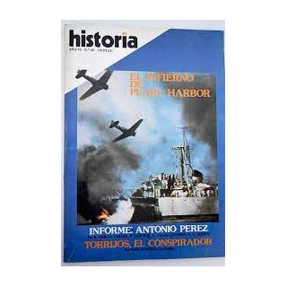 HISTORIA AÑO VI NÚM 68 DICIEMBRE 1981. EL INFIERNO DE PEARL HARBOR.