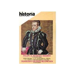 HISTORIA AÑO VII NUM 69 - Enero 1982. FELIPE II, RETRATO INEDITO.