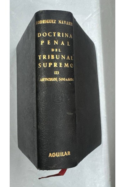 DOCTRINA PENAL DEL TRIBUNAL SUPREMO. Tomo (III).