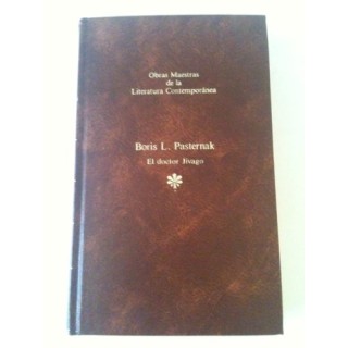 El Doctor Jivago - Boris Leonidovich Pasternak.