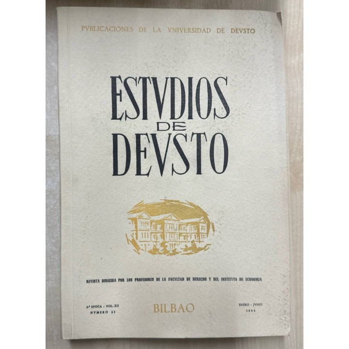 ESTUDIOS DE DEUSTO, 2da. EPOCA VOL.XII - ENERO-JUNIO, 1964.