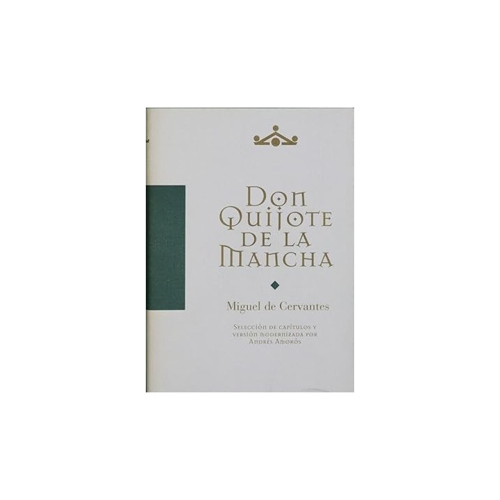 El ingenioso hidalgo don Quijote de la Mancha