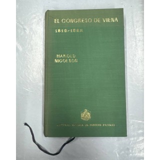 EL CONGRESO DE VIENA 1812-1822. UN ESTUDIO SOBRE LA UNIDAD DE LOS ALIADOS.