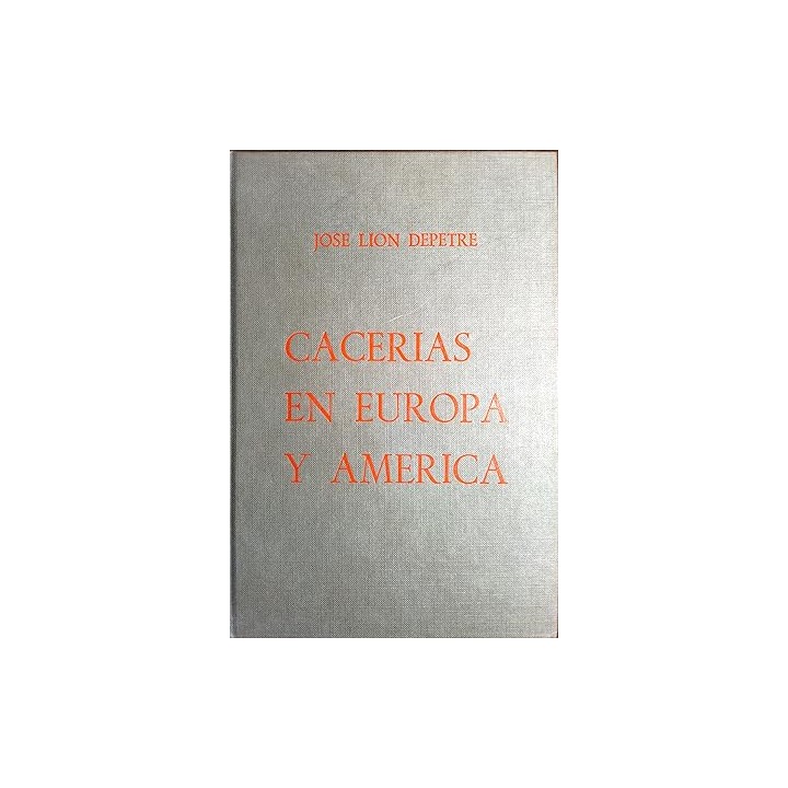 CACERIAS EN EUROPA Y AMERICA