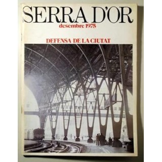 SERRA D'OR DESEMBRE1975 DEFENSA DE LA CIUTAT