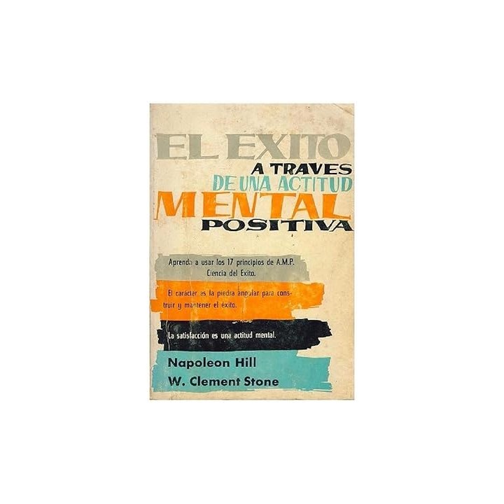 El Éxito a Través de Una Actitud Mental Positiva