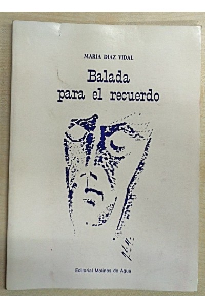 BALADA PARA EL RECUERDO