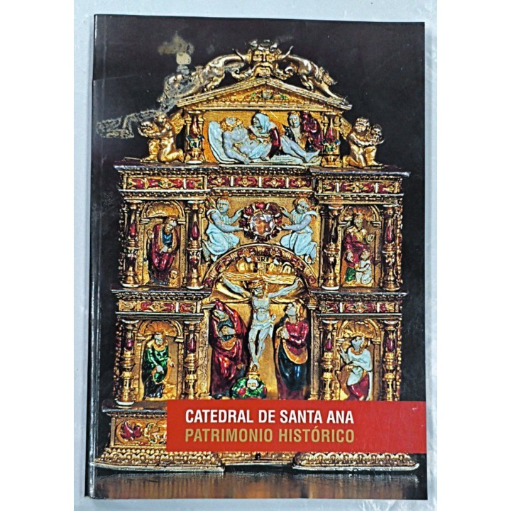 Catedral de Santa Ana. Patrimonio Historico