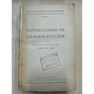 HISTORIADORES DE LOS SIGLOS XVI Y XVII. TOMO XVI.