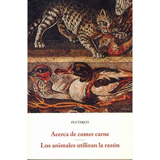 Acerca de comer carne : los animales utilizan la razón.