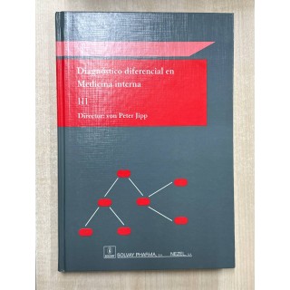 Diagnóstico diferencial en Medicina interna. Tomo (III).