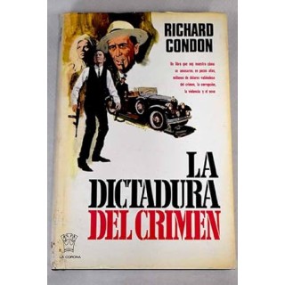 LA DICTADURA DEL CRIMEN