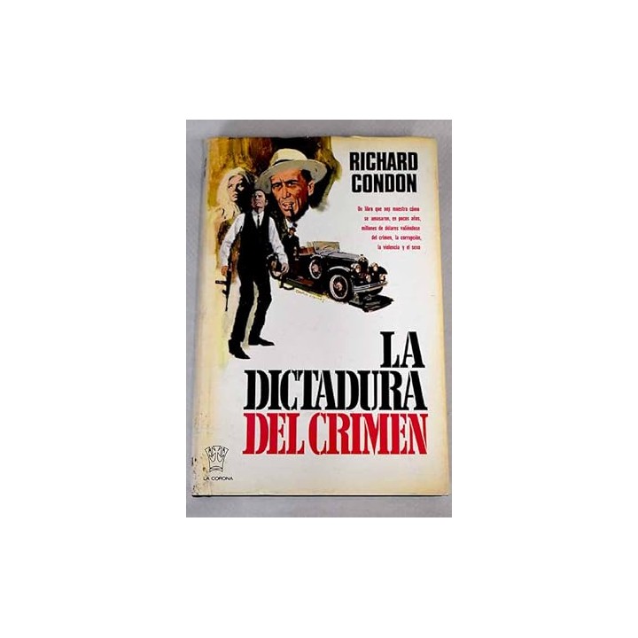 LA DICTADURA DEL CRIMEN