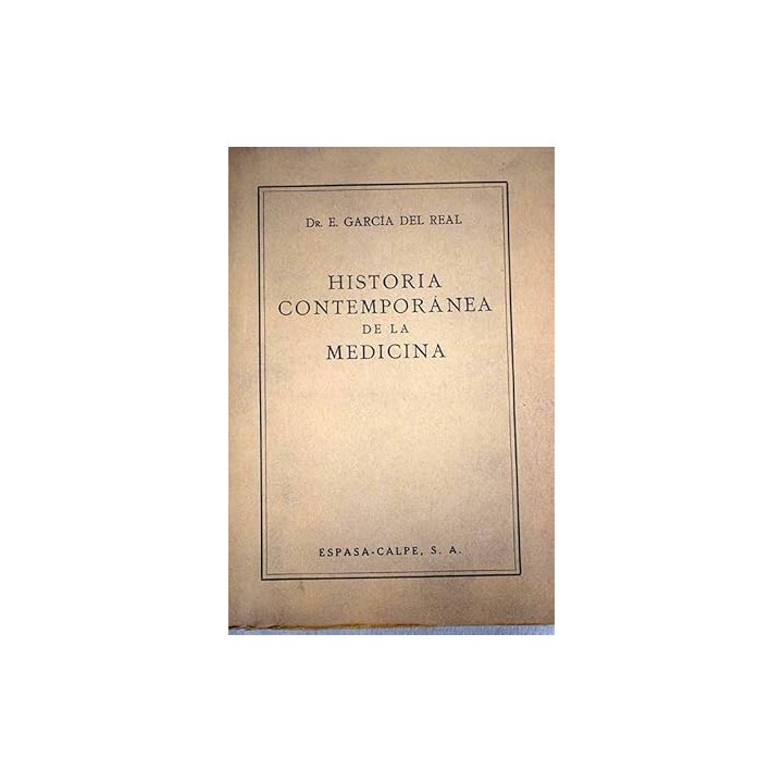 HISTORIA CONTEMPORÁNEA DE LA MEDICINA