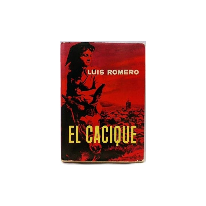 EL CACIQUE - LUIS ROMERO.