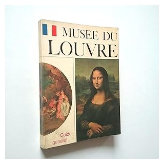Musee du Louvre. Guide général.