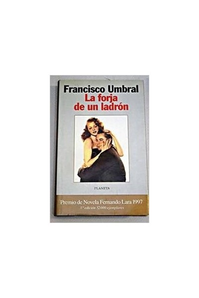 LA FORJA DE UN LADRON