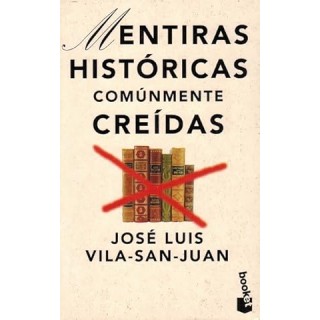 Mentiras históricas comúnmente creídas