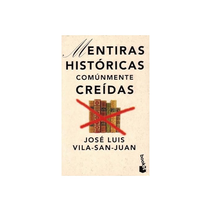 Mentiras históricas comúnmente creídas