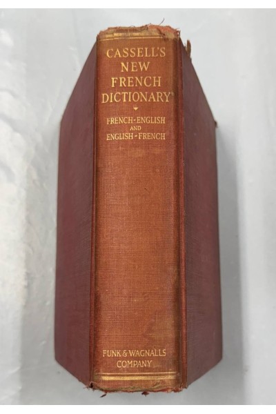 CASSELL'S NEW FRENCH DICTIONARY. FRENCH-ENGLISH AND ENGLISH-FRENCH.