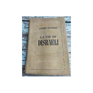 LA VIE DE DISRAELI
