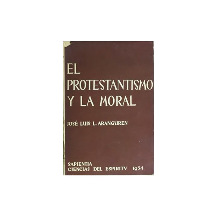 EL PROTESTANTISMO Y LA MORAL