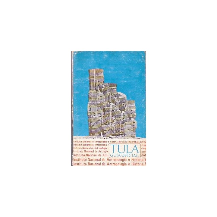 Tula. Guía oficial (Mexico)