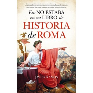 Eso no estaba en mi libro de Historia de Roma