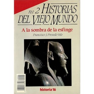 HISTORIAS DEL VIEJO MUNDO Nº 2: A LA SOMBRA DE LA ESFINGE.