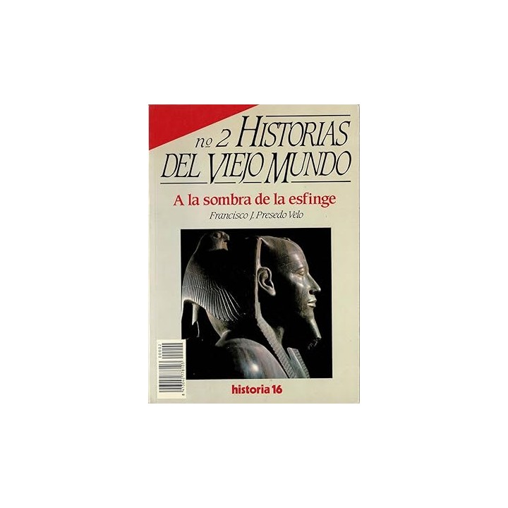HISTORIAS DEL VIEJO MUNDO Nº 2: A LA SOMBRA DE LA ESFINGE.