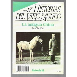 HISTORIAS DEL VIEJO MUNDO Nº 17: LA ANTIGUA CHINA.