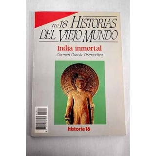 HISTORIAS DEL VIEJO MUNDO Nº 18: INDIA INMORTAL.