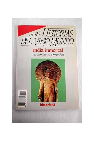 HISTORIAS DEL VIEJO MUNDO Nº 18: INDIA INMORTAL.