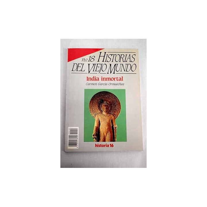HISTORIAS DEL VIEJO MUNDO Nº 18: INDIA INMORTAL.