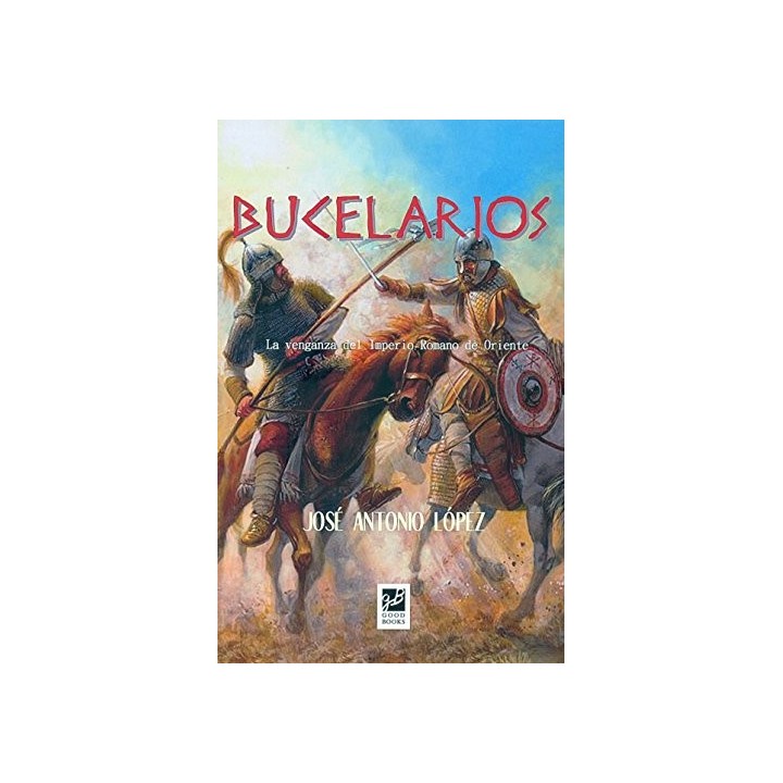 Bucelarios. La venganza del imperio romano de oriente.
