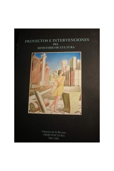PROYECTOS E INTERVENCIONES DEL MINISTERIO DE CULTURA