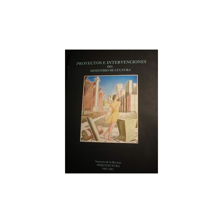 PROYECTOS E INTERVENCIONES DEL MINISTERIO DE CULTURA
