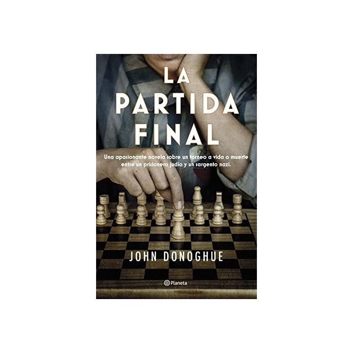 La partida final - Donoghue, John.