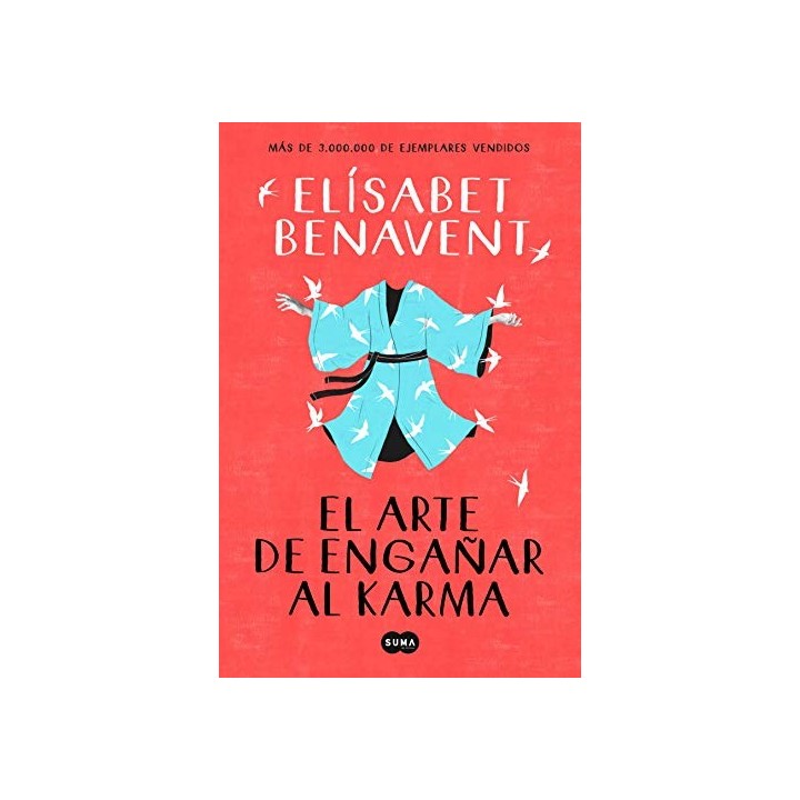 El arte de engañar al karma